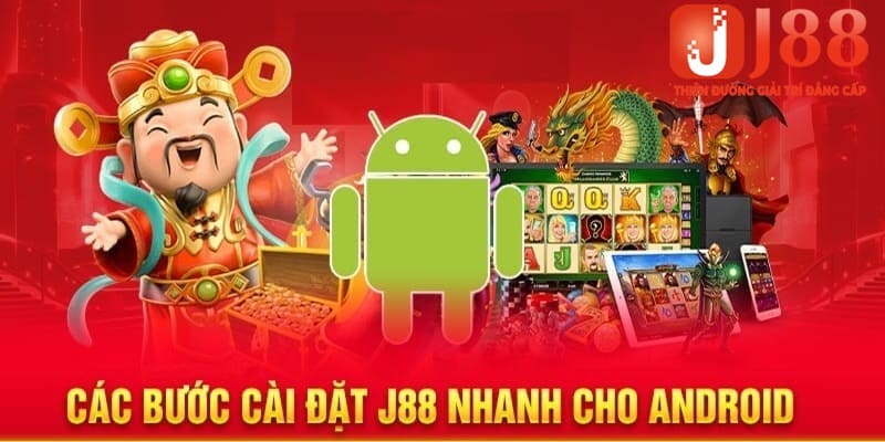 Cách tải app J88 trên Android